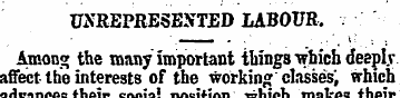 UNREPRESENTED LABOUR. ' —— - - *' Among ...