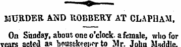 KURDER AND ROBBERY AT CLAPHAM, On Sunday...