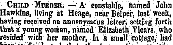 ¦ Child Murder. — A constable, named Joh...