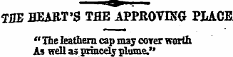 SHE BEART'S TBE APPROVING PLACE "The lea...