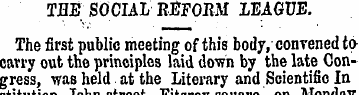 THE SOCIAL REFORM LEAGUE. The first publ...