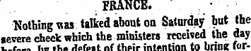 FRANCE. Nothing was talked about on Satu...