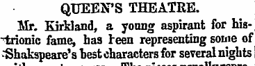 QUEEN'S THEATRE. Mr. Kirkland, a young a...