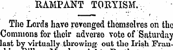 RAMPANT TORYISM. . The Lords have reveng...