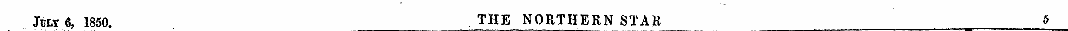 July 6, 1850. THE NORTHERN STAR g