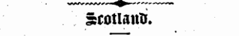 tA^S^SW^^** ^^^"^-" "" " **«» Scotland.