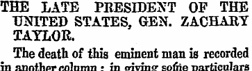 THE LATE PRESIDENT OF THE UNITED STATES,...