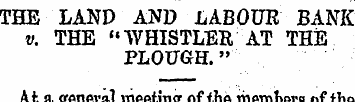 THE LAND AND LABOUR BANK v. THE "WHISTLE...