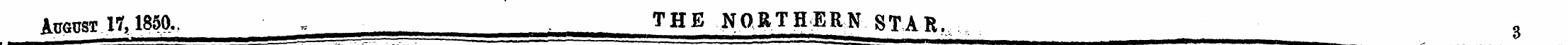 August 17,1850.. ^ , THE NORTHERN STAR. ...
