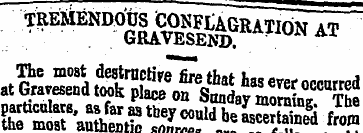 TRr^ENDOUS CONFLAGRATI ON at GRAVESEND. ...