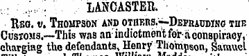 LANCASTER. Reg. v. Thompson am> 0THEns.'...