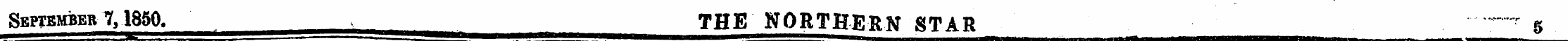 Septsmbeb7,1850. THE NORTHE RN STAR r 5
