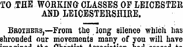 TO ;THE WORKING CLASSES OF LEICESTER AND...