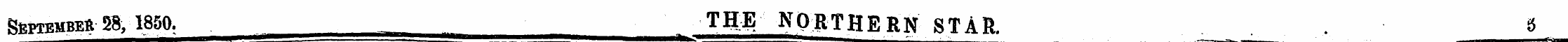 September 28,1850. TEE NOR THERN STAR. 5...