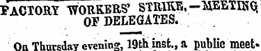 PACIORY "WORKERS' STRIKE. --iEE-ISC OF D...