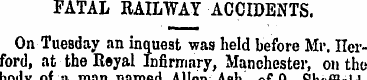 FATAL RAILWAY ACCIDENTS. On Tuesday an i...
