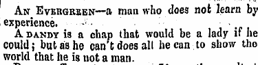An Evergreen—a man who does not learn by...