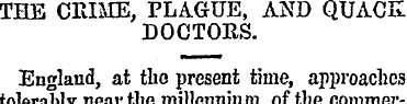 TEE CRIME, PLAGUE, AND QUACK DOCTORS. En...