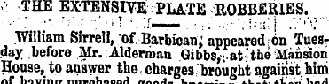 « THE EXTENSIVE PLATE ROBBERIES.. Willia...