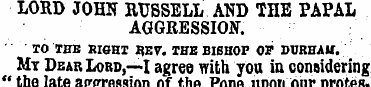 LORD JOHN RUSSELL AND THE PAPAL AGGRESSI...