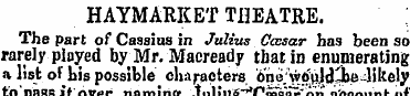 HAYMARKET THEATRE. The part of Cassias i...