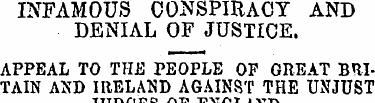 INFAMOUS CONSPIRACY AND DENIAL OF JUSTIC...