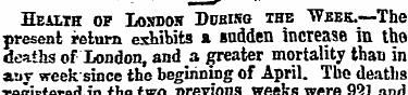 Health of London Ddbisg the "Week.—The p...