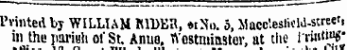 iu in i ¦ Printed by WILLIAM RIDER, »i^o. 5, MacclesiieW-st«et&gt; in the iiariuh of St. Anne, Westminster, at tlie i'ri»»^