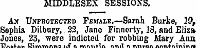 MIDDLESEX SESSIONS. An Unprotected Femal...