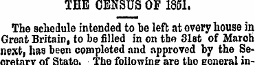 THE CENSUS OF 1851. The schedule intende...