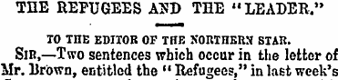 THE REFUGEES ASD THE "LEADER." TO THE En...
