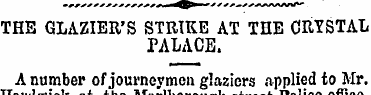 THE GLAZIER'S STRIKE AT THE CRYSTAL PALA...