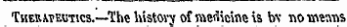 TitERWEiiTics.—TheWstoyvof raeflictaeis bv no means