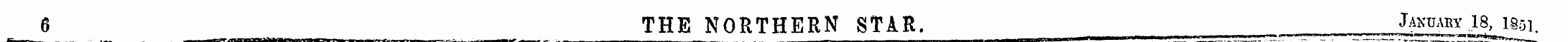 6 THE NORTHERN STAR. January,18, i§ 51.