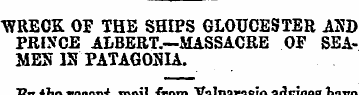 WRECK O F THE SHIPS GL O U C ES T ER AND...
