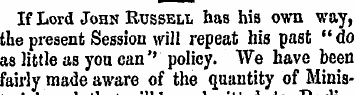If Lord John Russell has his own way, th...