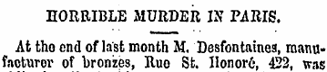HORRIBLE MURDER IN PARIS. At tho end of ...