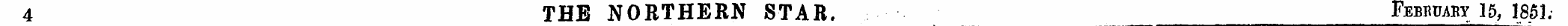 4 THE NORTHERN STAR. February 15, 1851;