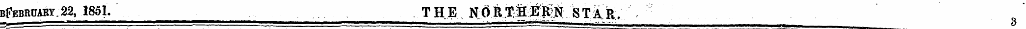 bFebruaet;22, 1851. THE NOJt^