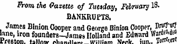 From the Gazette of Tuesday, February IS...