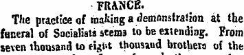 FRANCE. The practice of making a demonst...