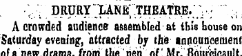 •!_ . ' ;DRURY LANE; THEATRE. V; ,; A cr...