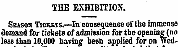 THE EXHIBITION. Season Tickets.—In conse...