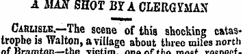 A MAS SHOT BY A CLERGYMAN Cakhsis.—The s...