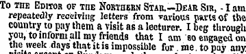 TO THE EniTOR OF THE NORTDEBN STAR.-DEAR...