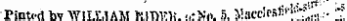 Pintcd hv "WILLIAM f-ilTVKli. .,; Ki&gt;. 5. Macclesfif;"?"'.,.. .. "?