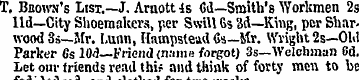 T. Bbown's List.—J. Arnott 4s Gd—Smith's...