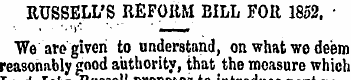 RUSSELL'S REFORM BILL FOR 1862. ' We are...