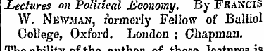 Lectures on Political Economy, B y FRANC...