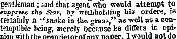 gentleman; and that agent who would atte...
